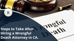 10 Steps to Take After Hiring a Wrongful Death Attorney.