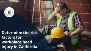 Determine the risk factors for workplace head injury in California.