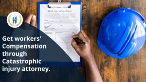 From Crisis to Compensation: Navigating Catastrophic Injury Attorney After a Catastrophic Workplace Accident.