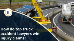 How the Best Truck Accident Lawyers Build a Strong Case Against Trucking Companies for injury claim?