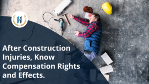 The Long-Term Impact of Construction Injuries and Your Rights to Compensation.