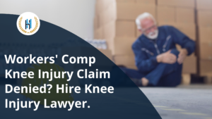 Tips from Knee Injury Lawyers on Fighting a Refused Knee Injury Workers' Compensation Claim.