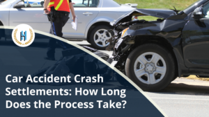 When Filing for a Settlement After a Car Accident Crash, How Long Will It Take?