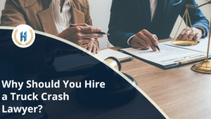 Why You Need a Specialized Attorney for a Truck Crash Claim?