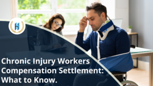 Workers Compensation Settlement for Chronic Injuries: What You Need to Know.